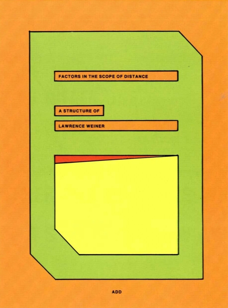 Factors in the Scope of Distance: a Structure of Lawrence Weiner